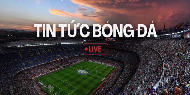 Khái quát chung về chuyên mục tin tức Tỷ Lệ Kèo