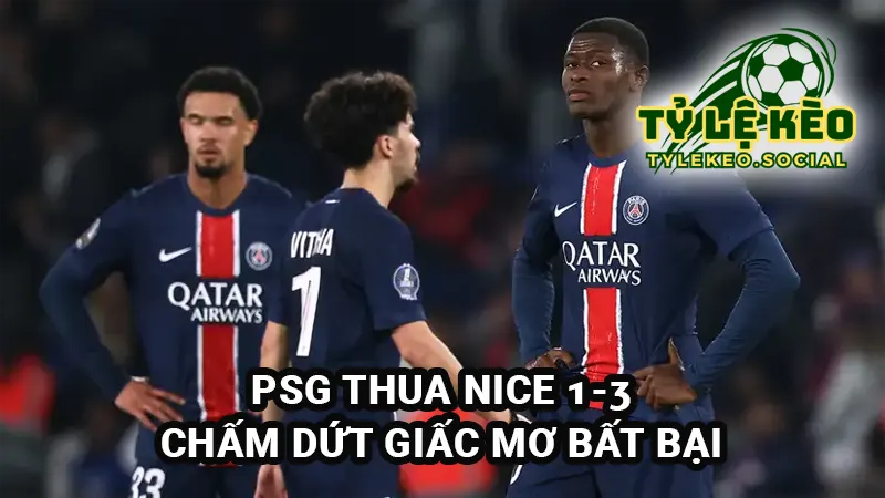 PSG thua Nice 1-3, chấm dứt giấc mơ bất bại Ligue 1