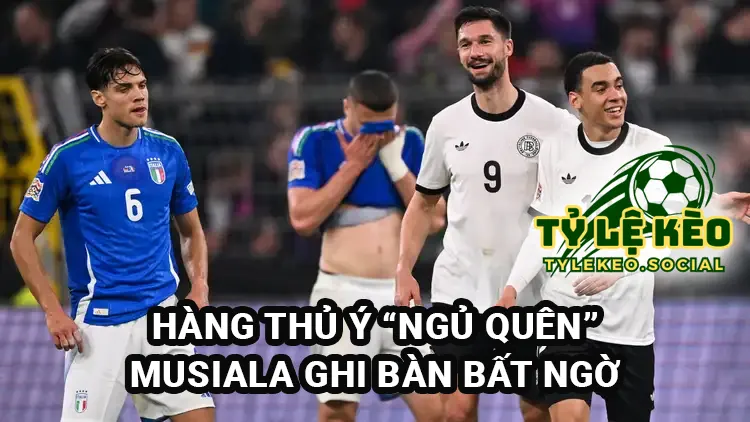 Hàng thủ Ý ngủ quên, Musiala ghi bàn như hoạt hình